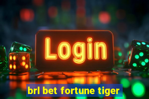 brl bet fortune tiger